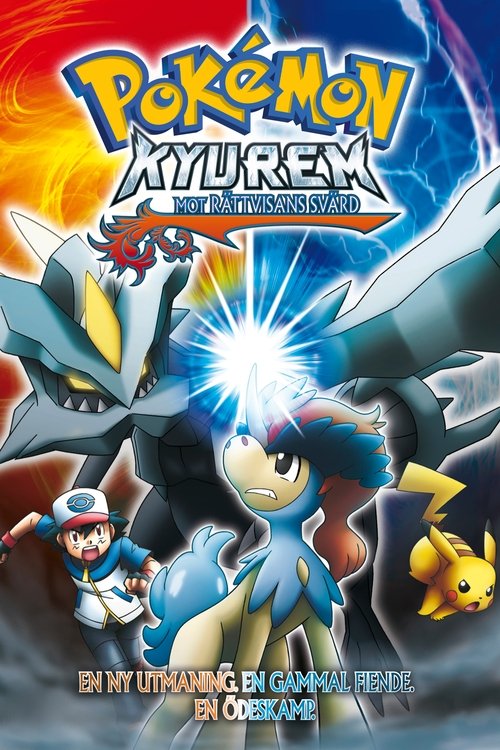 Pokémon the Movie: Kyurem vs. the Sword of Justice poster