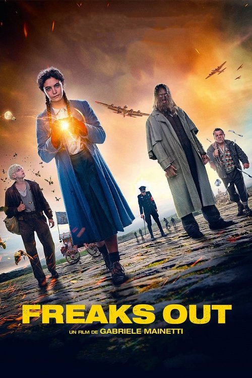 Freaks Out - 2021 Freaks Out - 2021