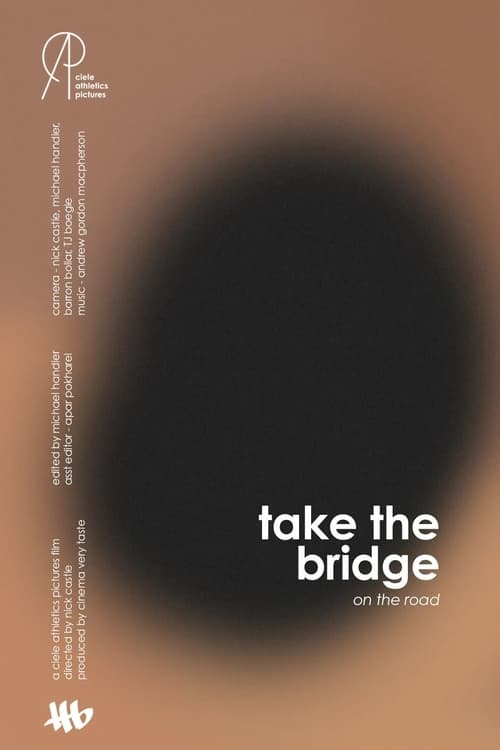 take the bridge: on the road (2022)