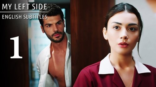 Season 1 Episode 1 - Sol Yanım (Sol Yanım)