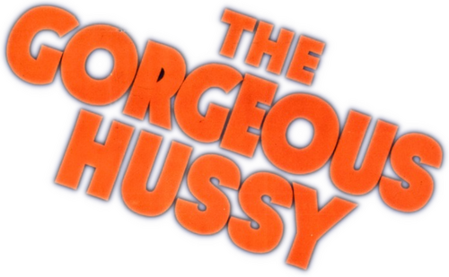 The Gorgeous Hussy