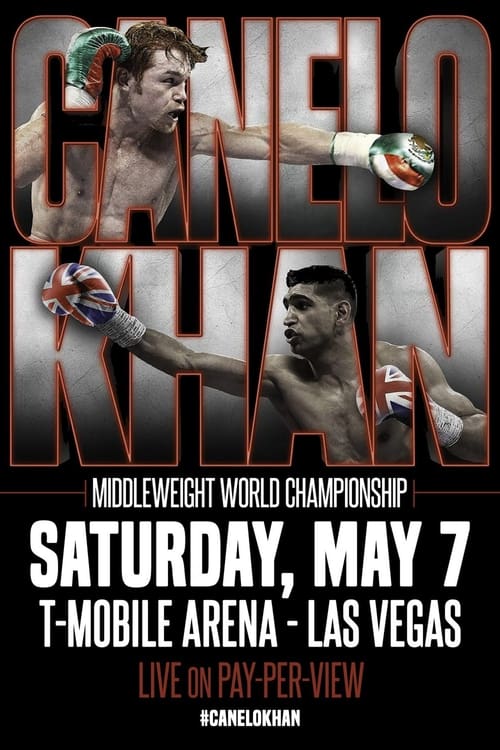 Canelo Alvarez vs. Amir Khan