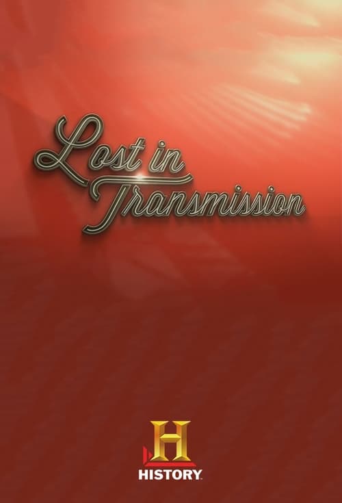 Where to stream Lost in Transmission Season 1