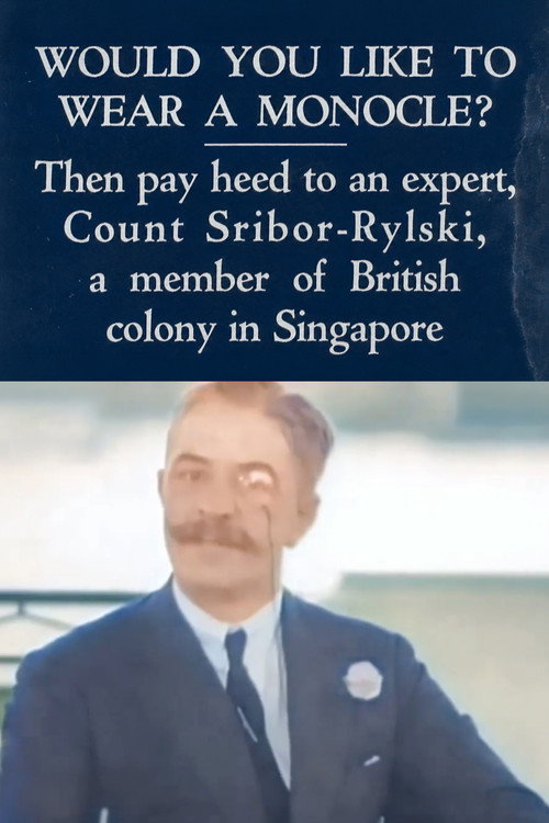Would You Like to Wear a Monocle?