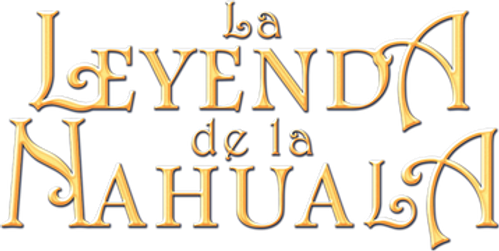 La leyenda de la Nahuala