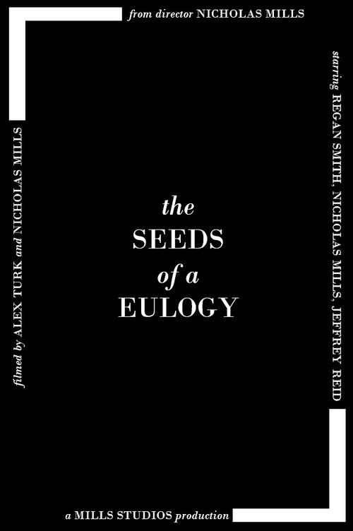 The Seeds of a Eulogy poster