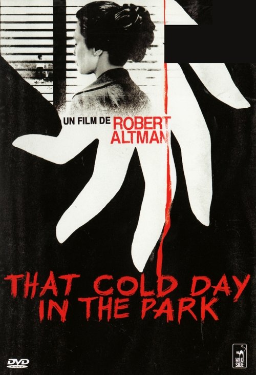 That Cold Day in the Park 1969 That Cold Day in the Park 1969