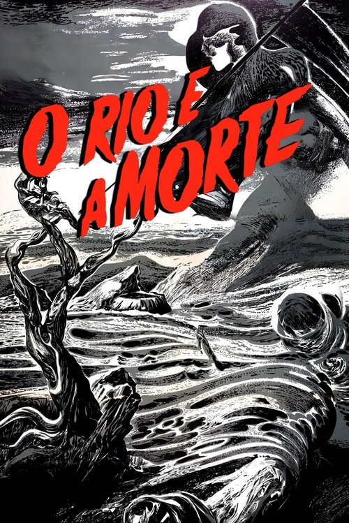 Pôster de O Rio e a Morte