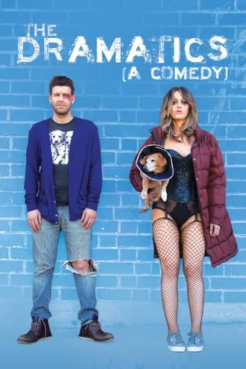 The Dramatics: A Comedy movie poster