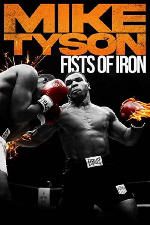 Mike Tyson: Fists of Iron poster