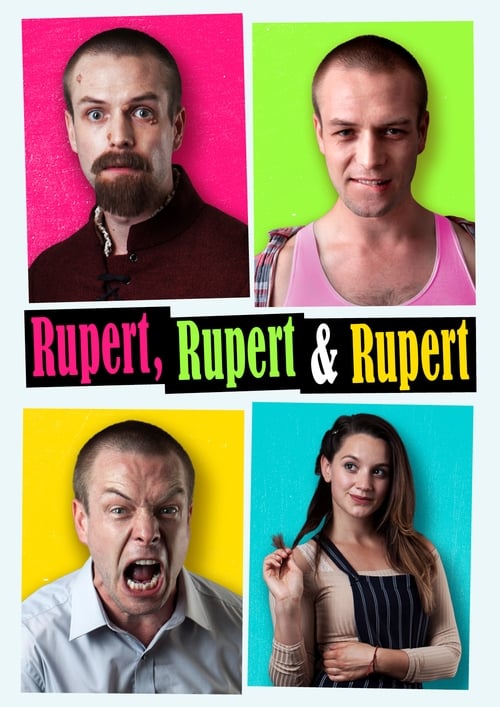 Rupert, Rupert & Rupert (2019) Poster