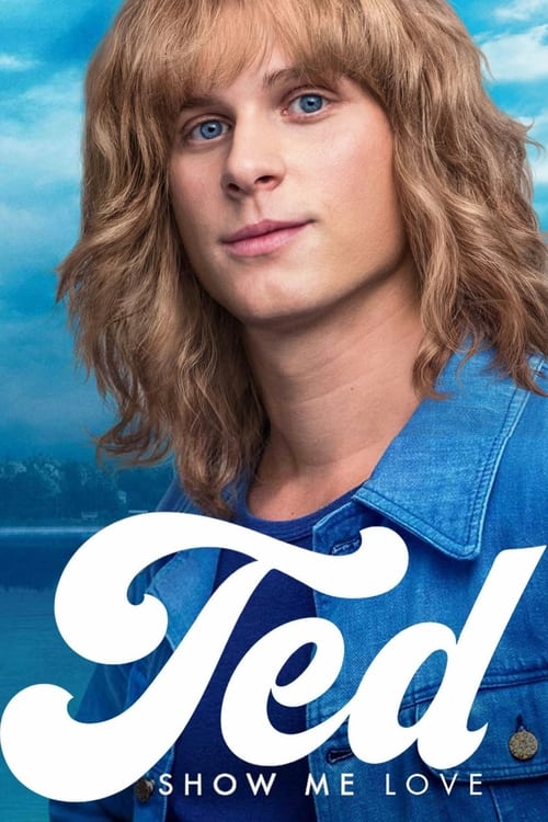 Ted: Show Me Love Movie Poster Image