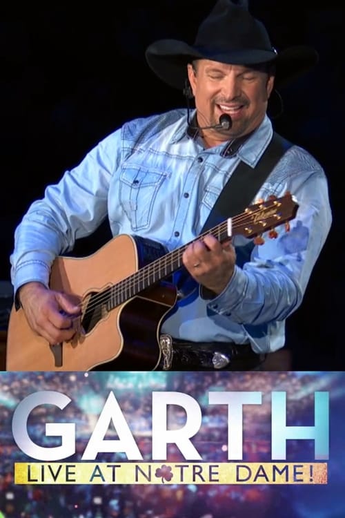 Garth: Live at Notre Dame Poster