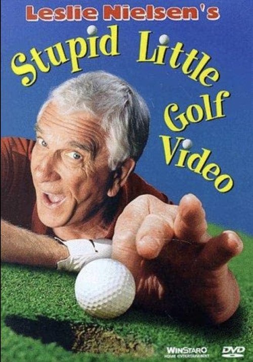Leslie Nielsen's Stupid Little Golf Video poster