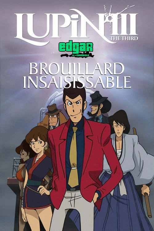 Lupin III : Brouillard Insaisissable