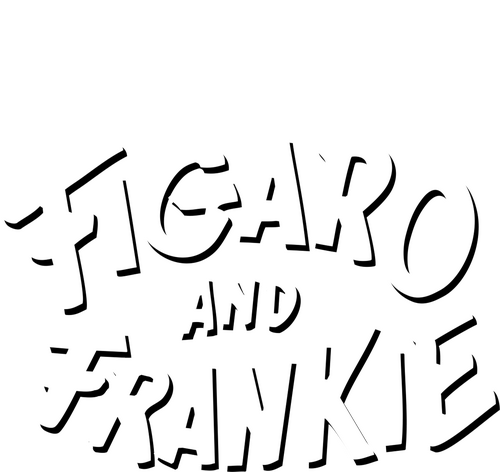Figaro and Frankie