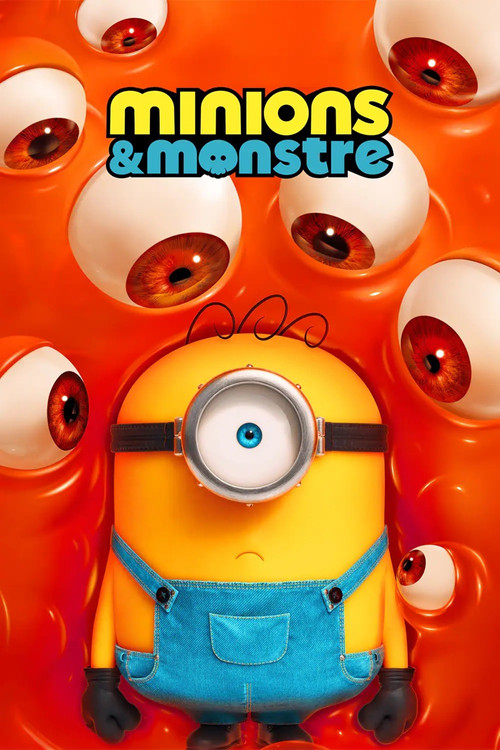 Minions & Monstre