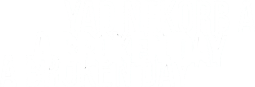A Broken Day