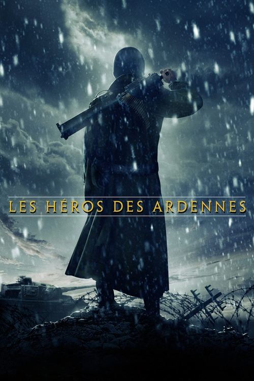 Poster image du film Les Héros des Ardennes Les Héros des Ardennes
