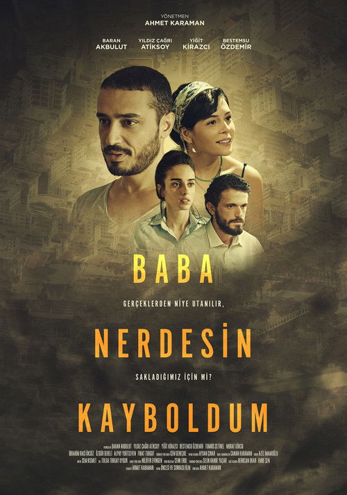 Baba Nerdesin Kayboldum poster