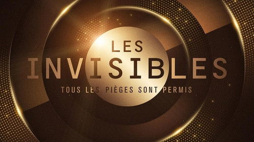 Les Invisibles : Tous les pièges sont permis