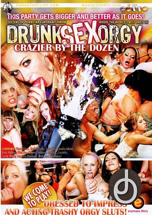 Drunk Sex Orgy: Crazier By The Dozen