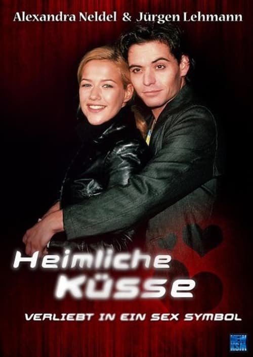 Heimliche Küsse – Verliebt in ein Sex-Symbol (2000)