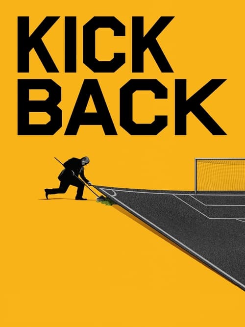 Kickback is a British documentary about the corruption within FIFA