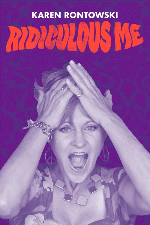 Karen Rontowski: Ridiculous Me