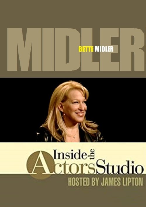 Bette Midler - Inside The Actors Studio movie poster player
