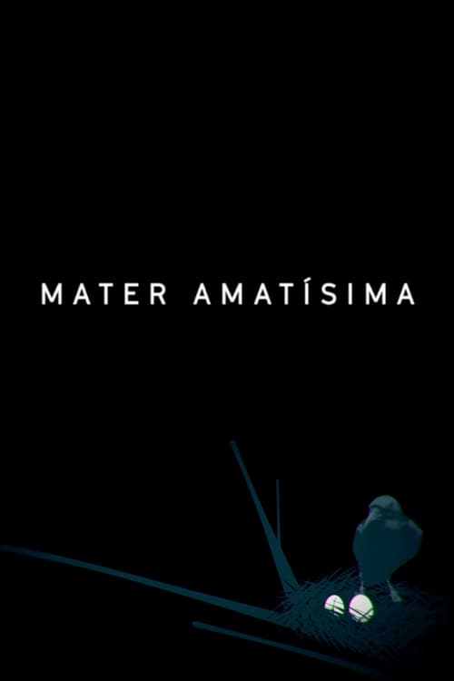 Mater Amatisima (2017)