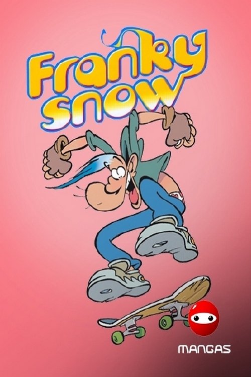 Poster Franky Snow