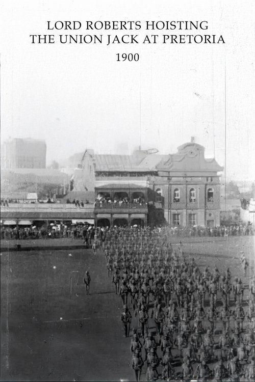 Lord Roberts Hoisting the Union Jack at Pretoria poster