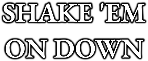 Shake 'Em On Down Logo