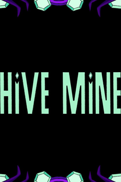 Hive Mine