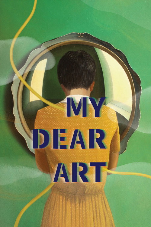 Póster oficial de My Dear Art (2017) - Documentary