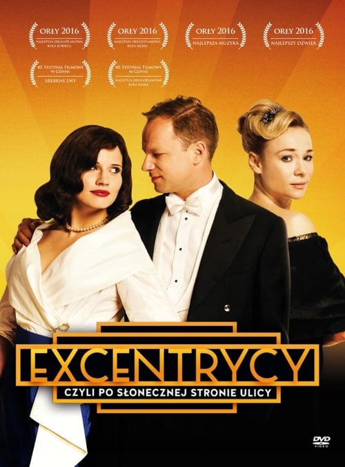 Eccentrics, the Sunny Side of the Street (2016)