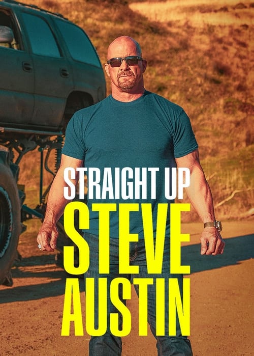 Straight Up Steve Austin, S01 - (2019)