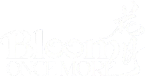 Bloom Once More