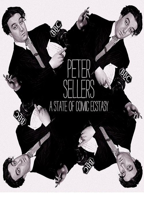 Peter Sellers A State of Comic Ecstasy (VO) 2020 Peter Sellers A State of Comic Ecstasy (VO) 2020