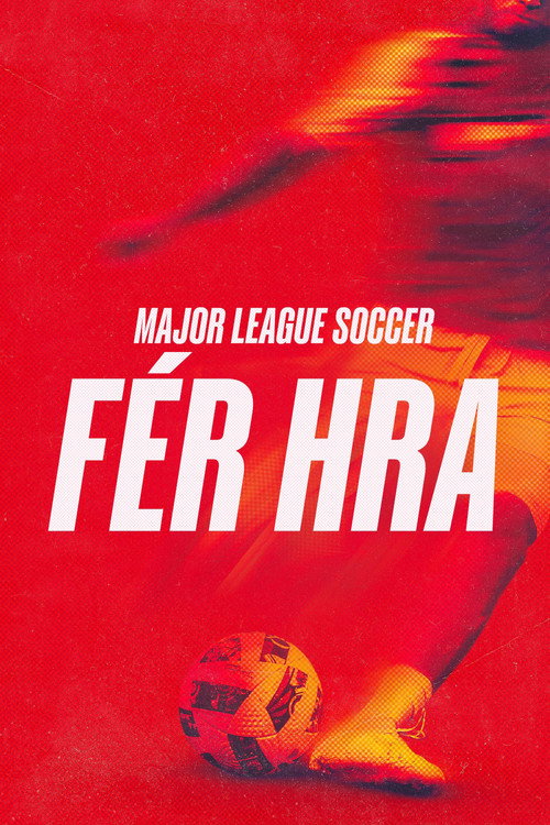 Major League Soccer: Fér hra