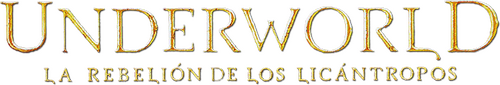Inframundo 3: La rebelión de los Lycans