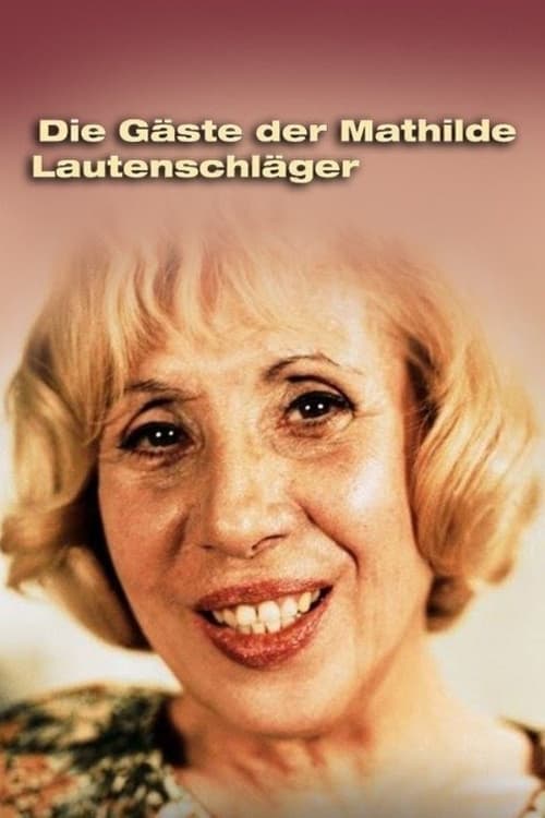 Poster Die Gäste der Mathilde Lautenschläger 1981