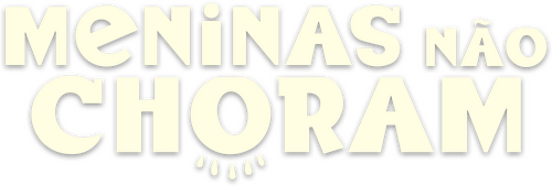 Meninas Não Choram