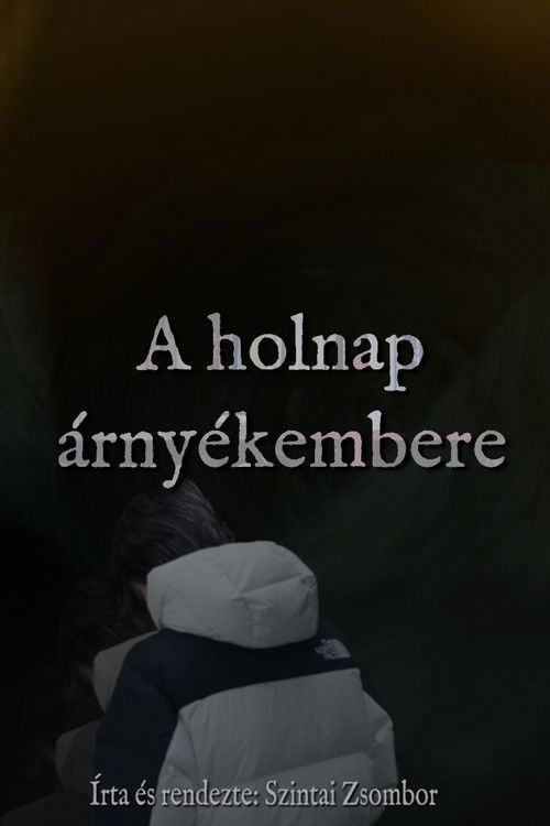 A holnap árnyékembere