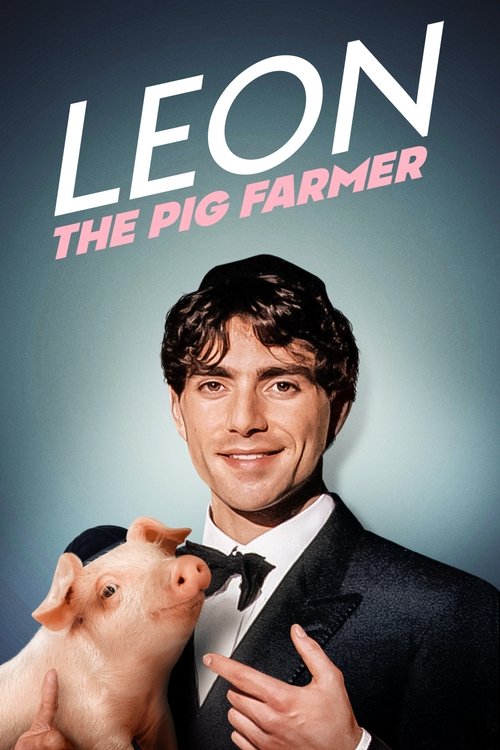 Leon the Pig Farmer poster