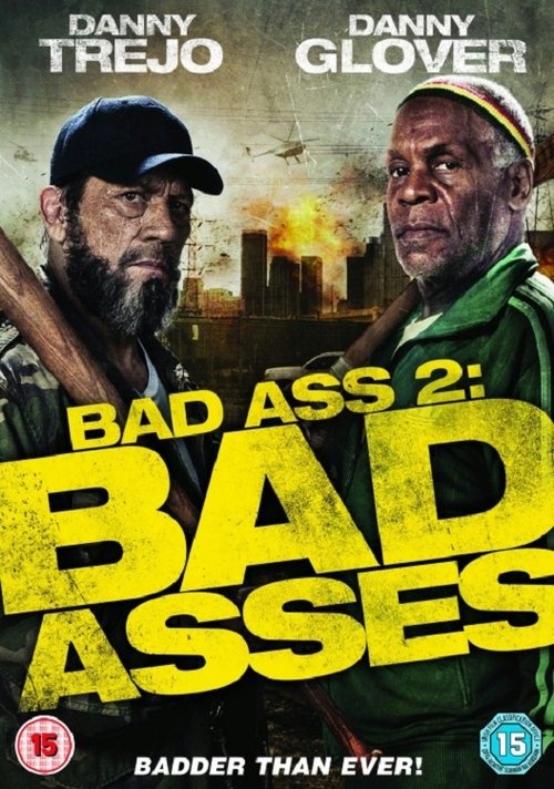 Bad Ass 2: Bad Asses poster