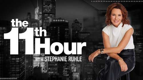The 11th Hour with Stephanie Ruhle