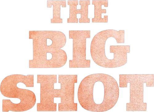 The Big Shot
