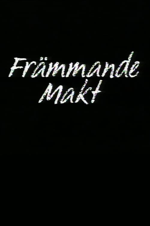 Främmande makt (1990)